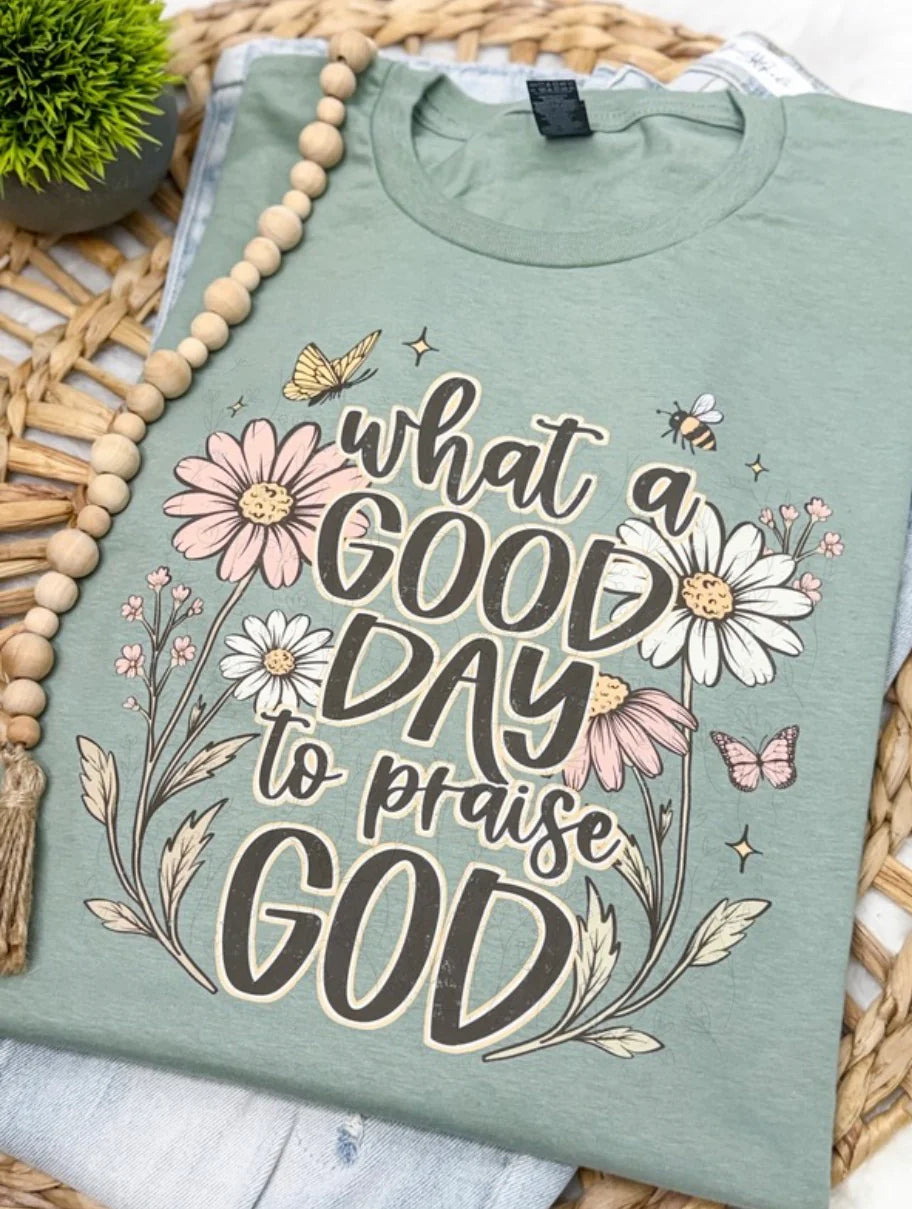 FLASH DEAL // PREORDER: What a Good Day to Praise God // ships in about 2 weeks