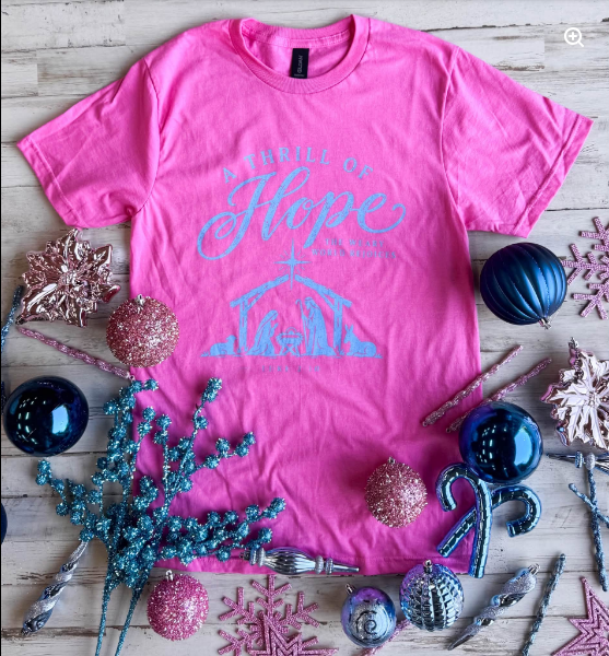 A Thrill of Hope Tee - Pink