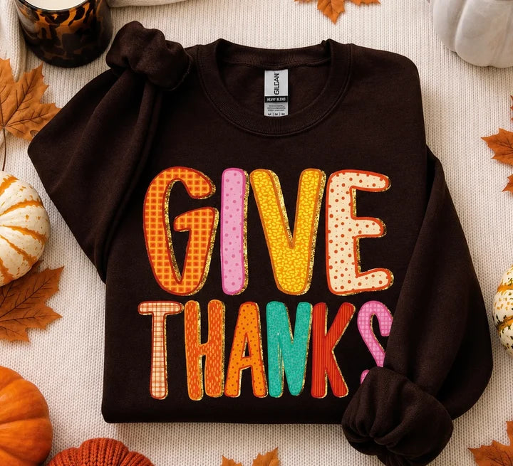 FLASH DEAL // Preorder: Give Thanks TEE or SWEATSHIRT // ships in 2-3 weeks
