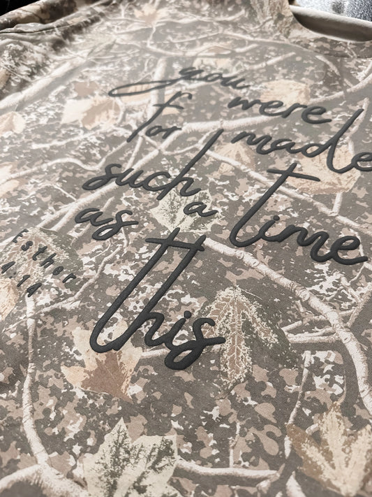 PREORDER: You were Made For Such a Time as This Camo Long Sleeve // Ships in about 2 weeks
