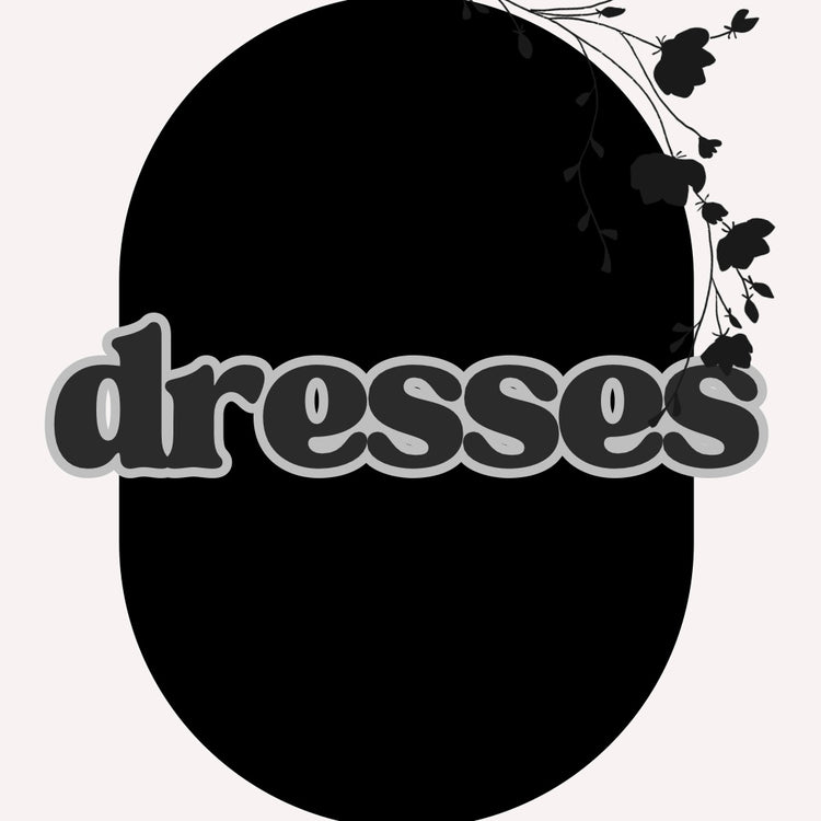 Dresses