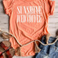 PREORDER: Sunshine & Iced Coffee Tee