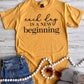 PREORDER: Each Day is a New Beginning Tee