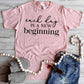PREORDER: Each Day is a New Beginning Tee