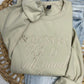 PREORDER: If Not He is Still Good Embroidered Sweatshirt
