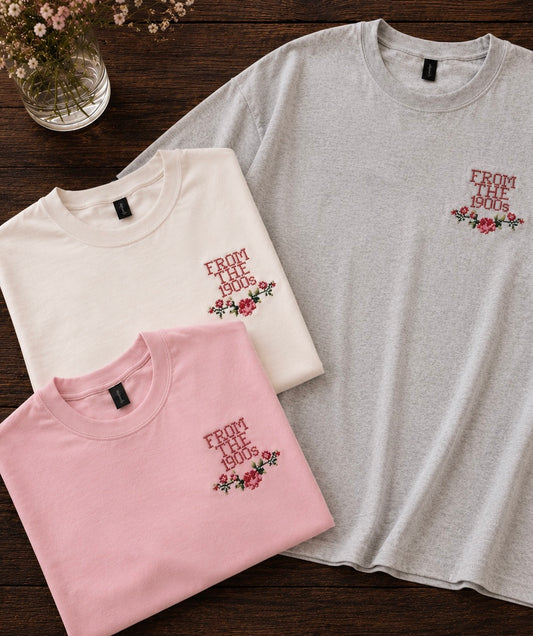 PREORDER: From the 1900s Tee