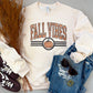 PREORDER: Fall Vibes SWEATSHIRT // ships in 2 weeks