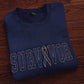 SURVIVOR Applique Custom Sweatshirt Preorder // ships in 1-2 weeks