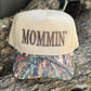 Mommin' Camo Hat