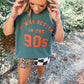 PREORDER: It was Better in the 90's Graphic Tee // ships in 1-2 weeks