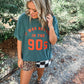 PREORDER: It was Better in the 90's Graphic Tee // ships in 1-2 weeks