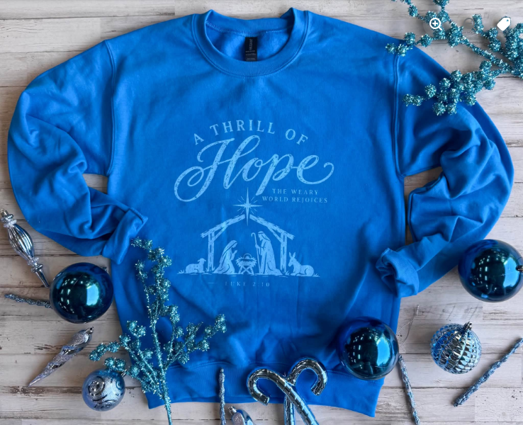 A Thrill of Hope Sweatshirt - Blue