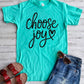 REORDER: Choose Joy Tee  // ships in about 2 weeks