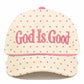 PREORDER: God is Good Polka Dot Cap // shipping early November