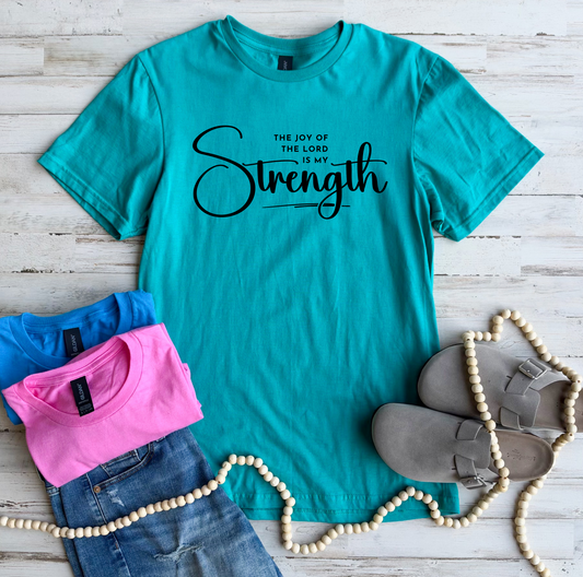 PREORDER// The Joy of the Lord Is My Strength Tee — image img0