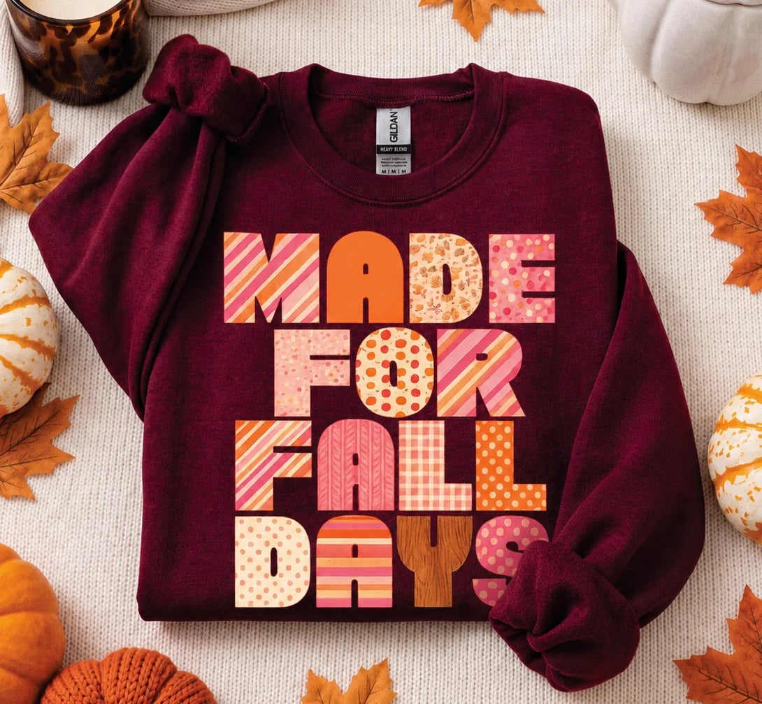 FLASH SALE // Preorder: Made for Fall TEE or SWEATSHIRT // ships in 2-3 weeks