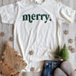 FLASH DEAL // PREORDER: Merry Tee // ships in about 2 weeks
