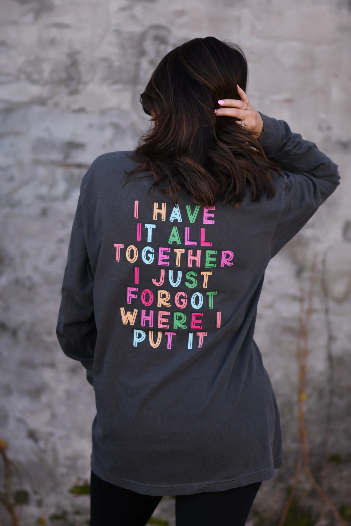 PREORDER: Mom Life - I Have it all Together Tee or Long Sleeve  // ships in 2-3 weeks