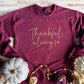 FLASH DEAL // Preorder: Thankful Always Sweatshirt // Ships Free in 1-2 Weeks